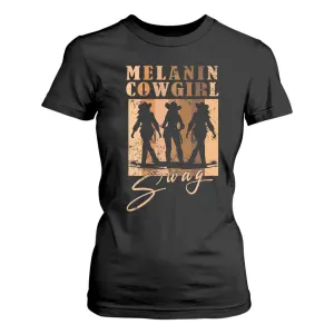 African Melanin Cowgirl Swag T Shirt For Women Cowgirls Black History Pride Retro TS02