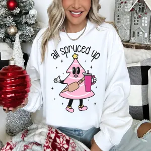All Spruced Up Adult Christmas Shirt