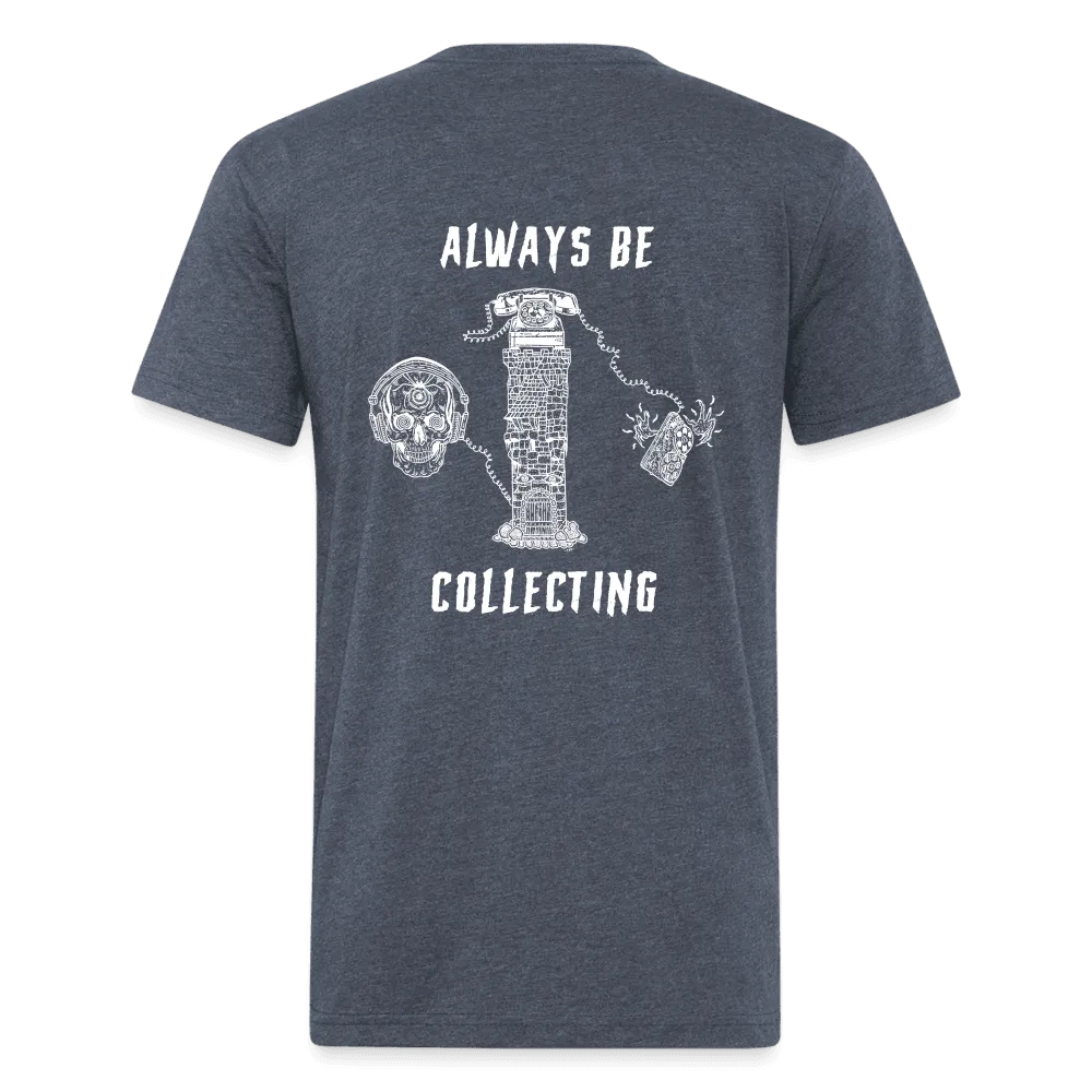Always Be Collecting