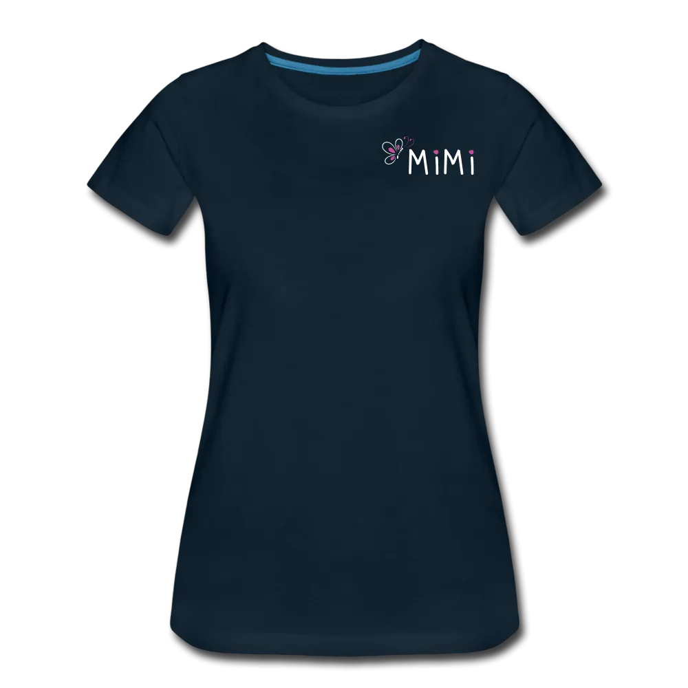 Being a Mimi Makes My Life Complete Women’s Premium T-Shirt