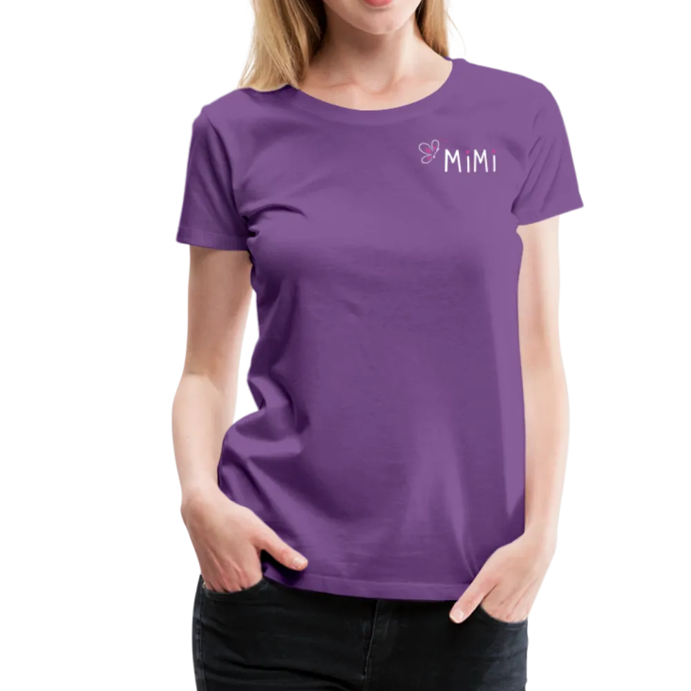 Being a Mimi Makes My Life Complete Women’s Premium T-Shirt