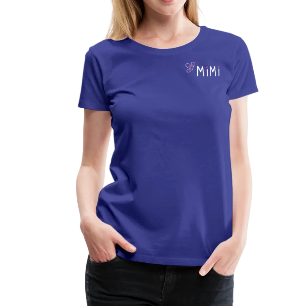 Being a Mimi Makes My Life Complete Women’s Premium T-Shirt