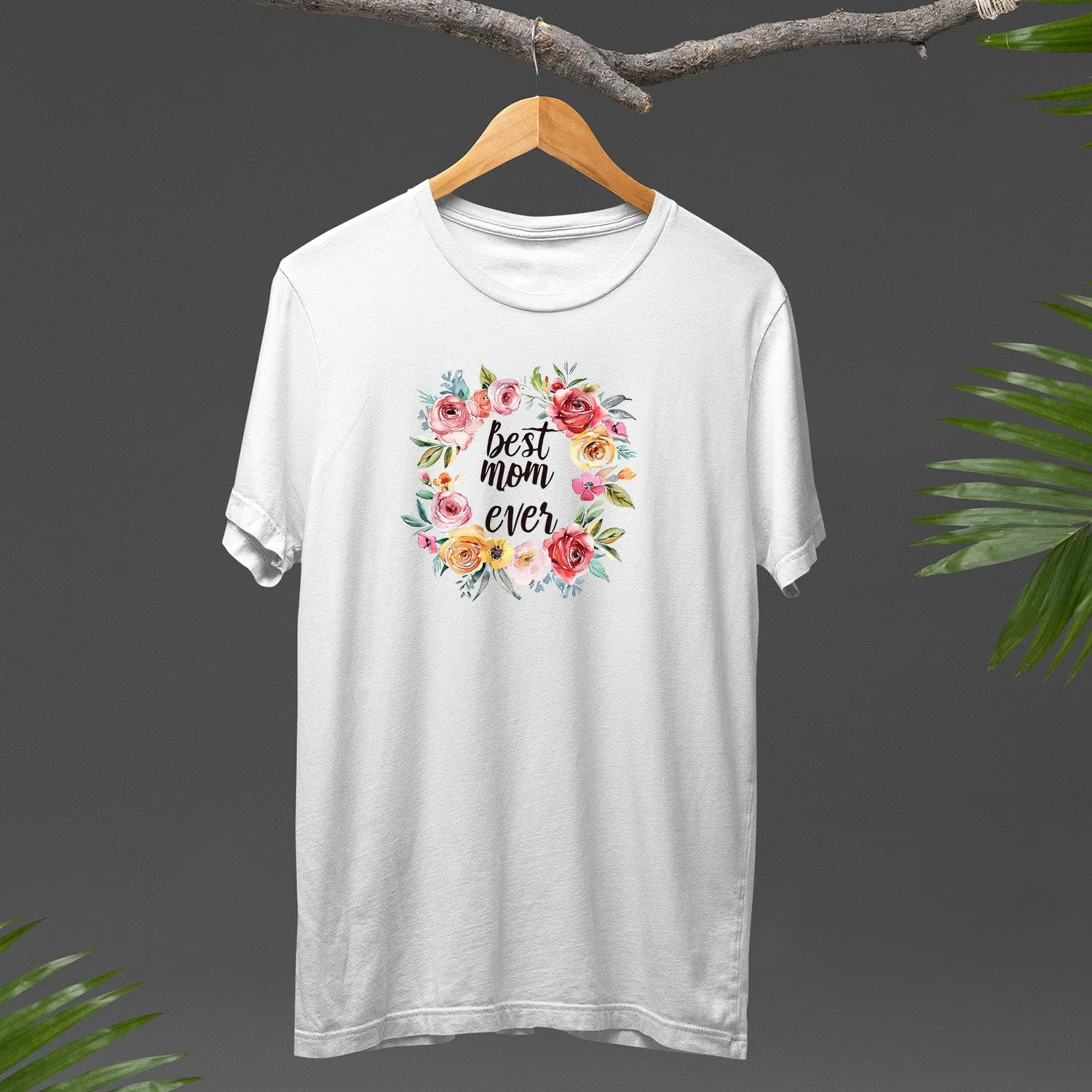 Best Mom Ever T-Shirt, Cute Floral Mom Shirt, Celebrate Mom, Mama Shirt, Mom Shirt, Mother's Day Gift