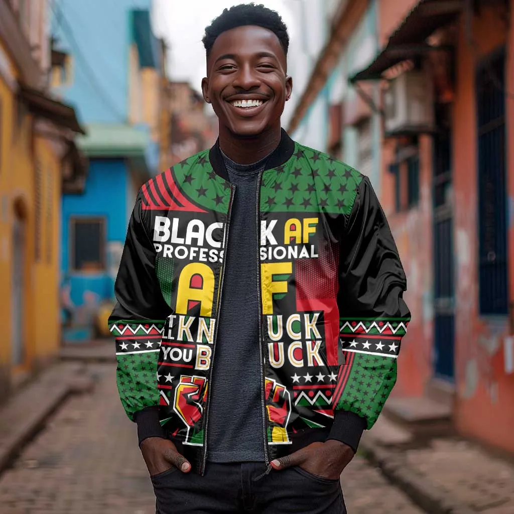Black AF Professional AF But Will Knuck If You Bomber Jacket African Pride DT02
