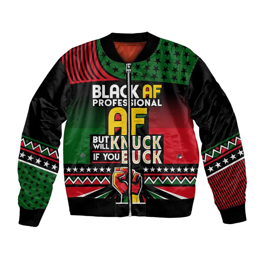 Black AF Professional AF But Will Knuck If You Bomber Jacket African Pride DT02