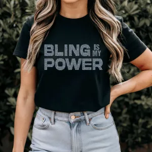Bling Is My Power Shirt, Rhinestone Shirt, Rhinestones Tshirt, Bling T shirt, Womens Clothing, Birthday Gift For Her, Women Empowerment
