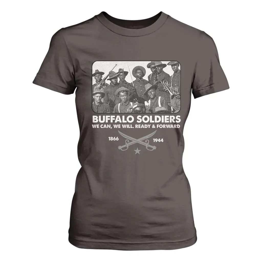 Buffalo Soldiers T Shirt For Women We Can We Will Ready Forward Black History TS09