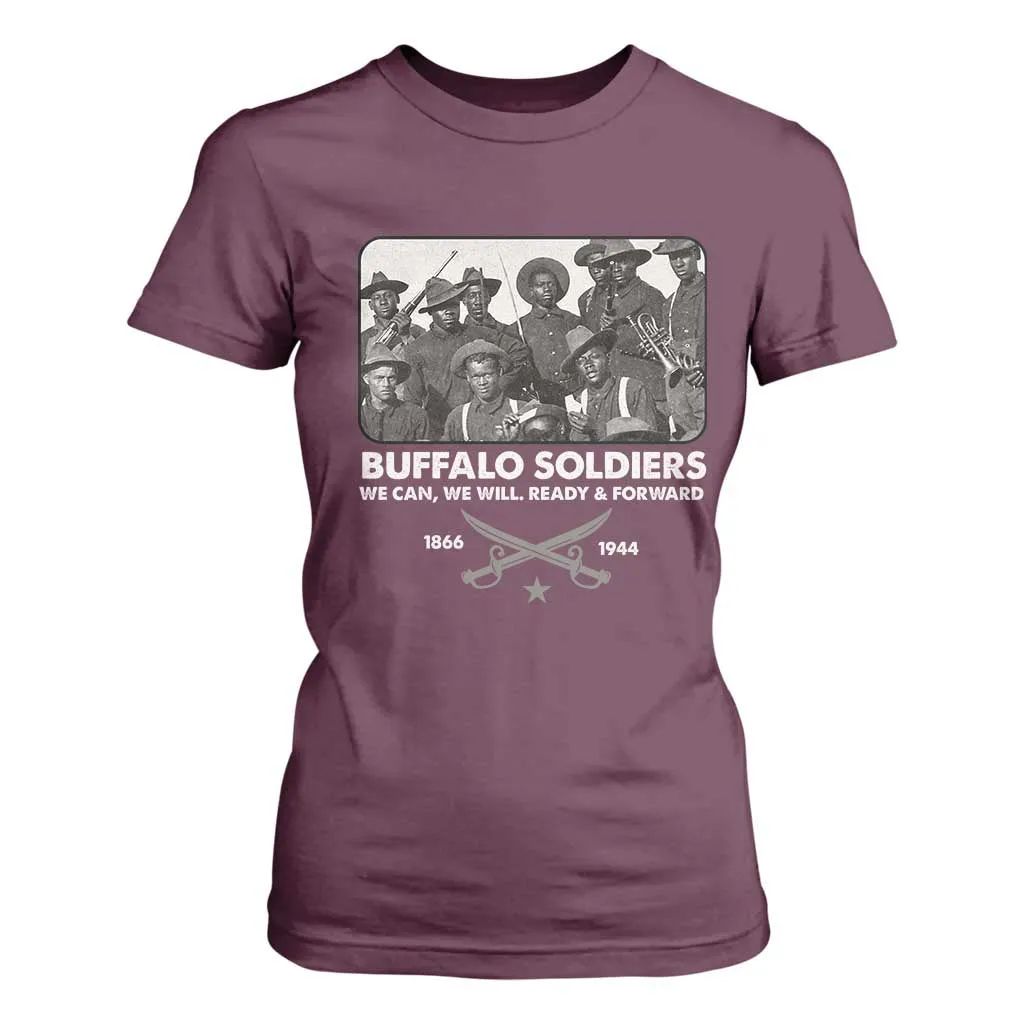 Buffalo Soldiers T Shirt For Women We Can We Will Ready Forward Black History TS09