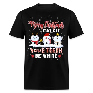 Christmas - May All Your Teeth Be White Christmas - Family Shirts Men, Woman Christmas T Shirts