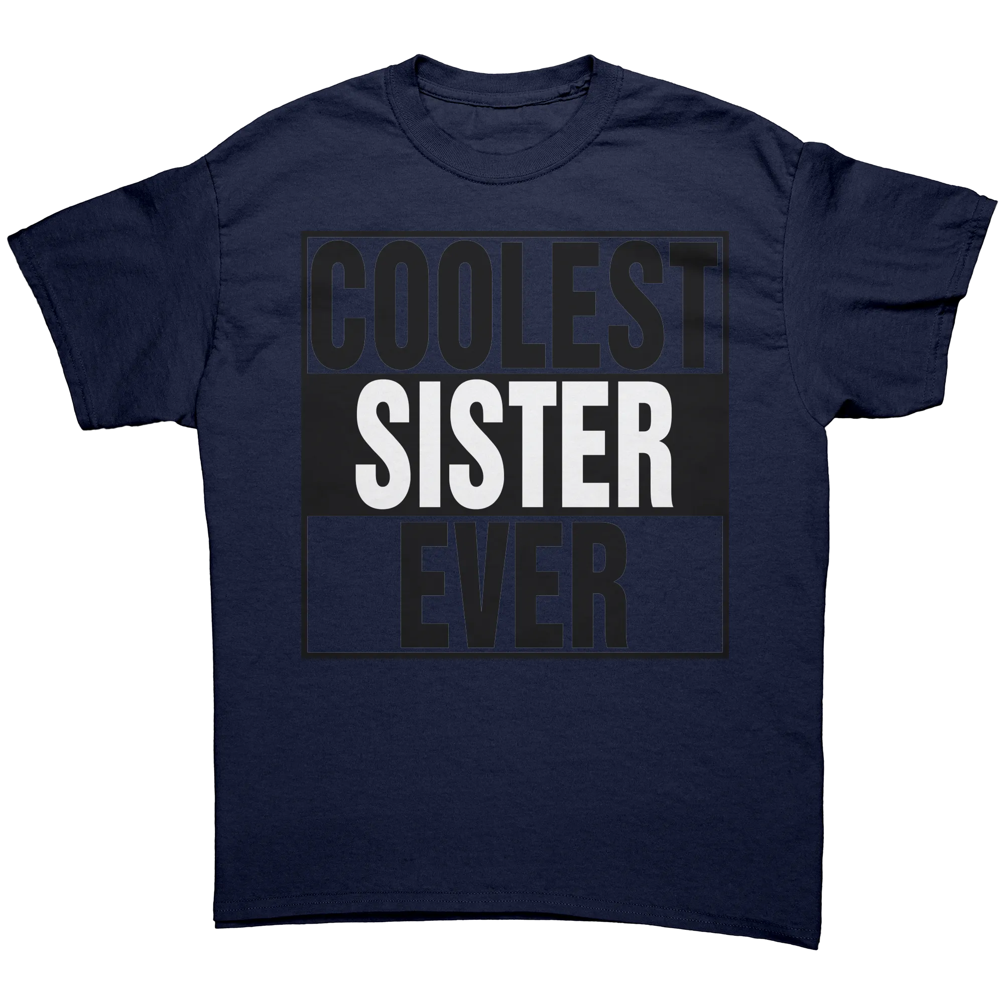 Coolest Sister Ever Shirt, Big Sister Shirt, Birthday Gift For Sister T-Shirt, Womens Clothing, Family Shirt, Family Gift, Sister Gift