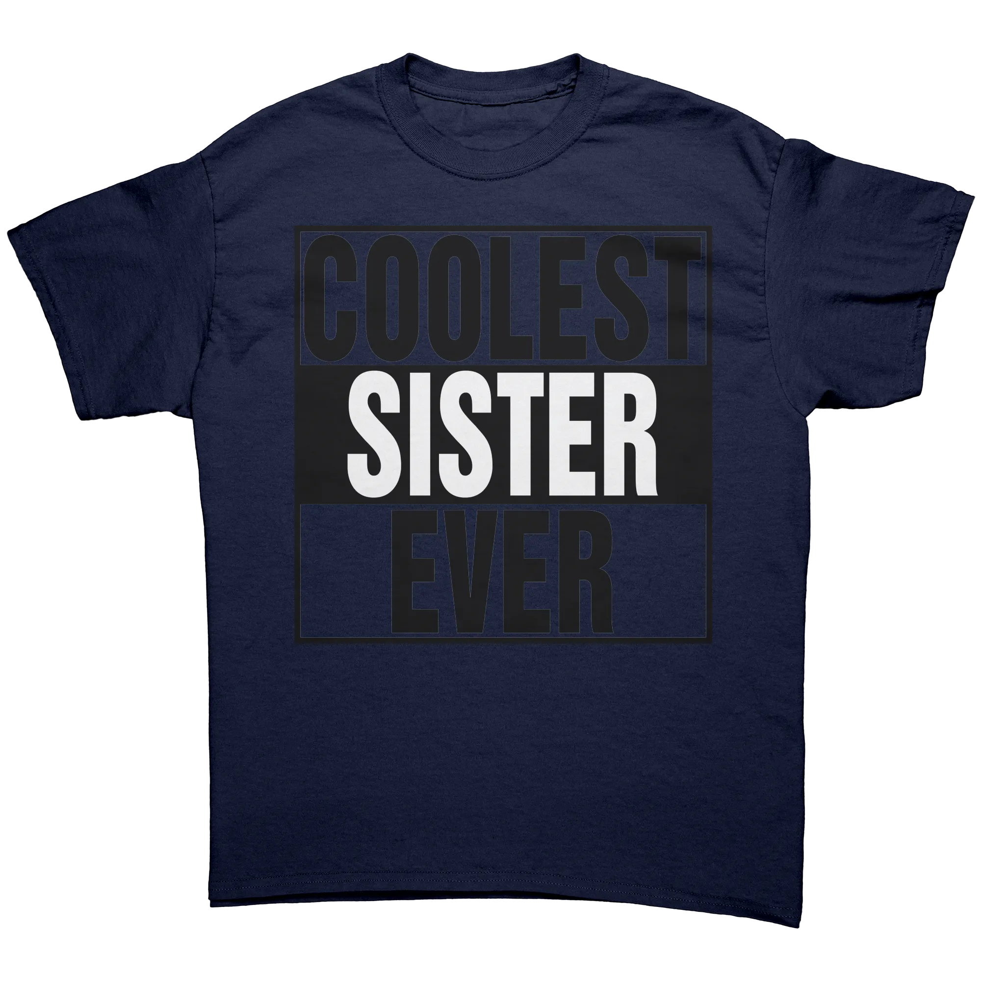 Coolest Sister Ever Shirt, Big Sister Shirt, Birthday Gift For Sister T-Shirt, Womens Clothing, Family Shirt, Family Gift, Sister Gift