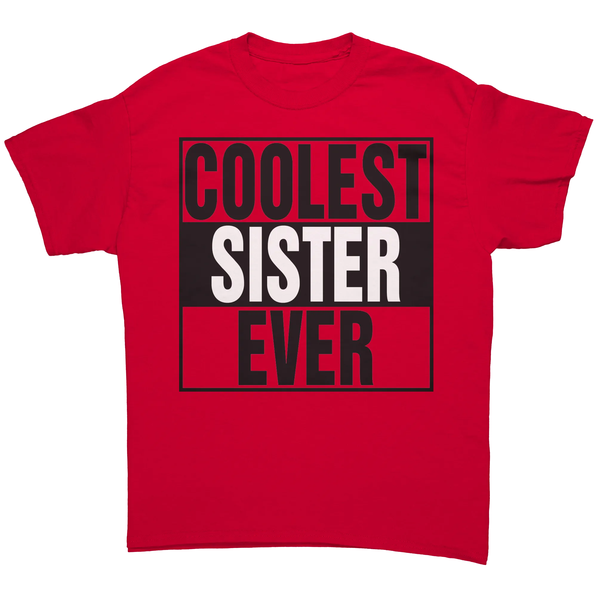 Coolest Sister Ever Shirt, Big Sister Shirt, Birthday Gift For Sister T-Shirt, Womens Clothing, Family Shirt, Family Gift, Sister Gift