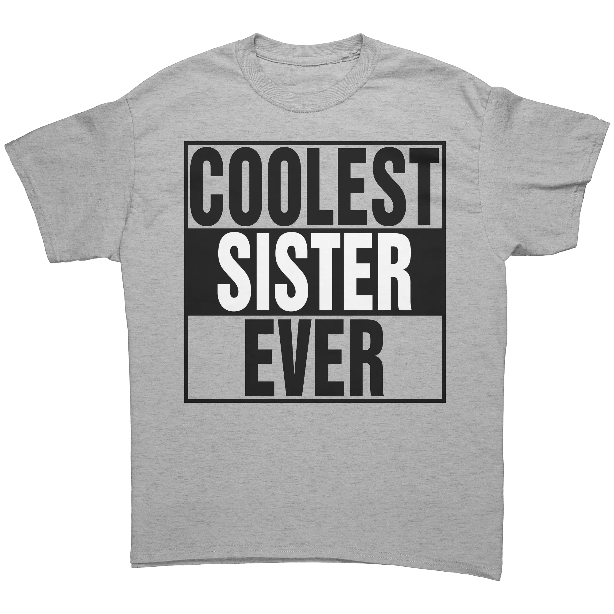 Coolest Sister Ever Shirt, Big Sister Shirt, Birthday Gift For Sister T-Shirt, Womens Clothing, Family Shirt, Family Gift, Sister Gift