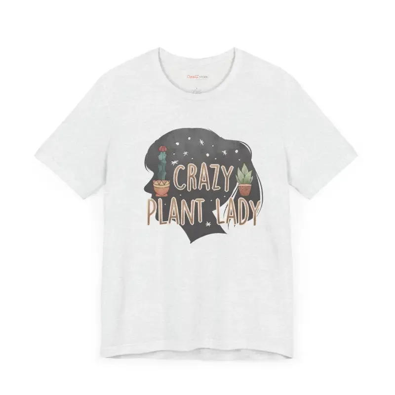 Cozy Crazy Plant Lady Tee for Bold Botanical Lovers