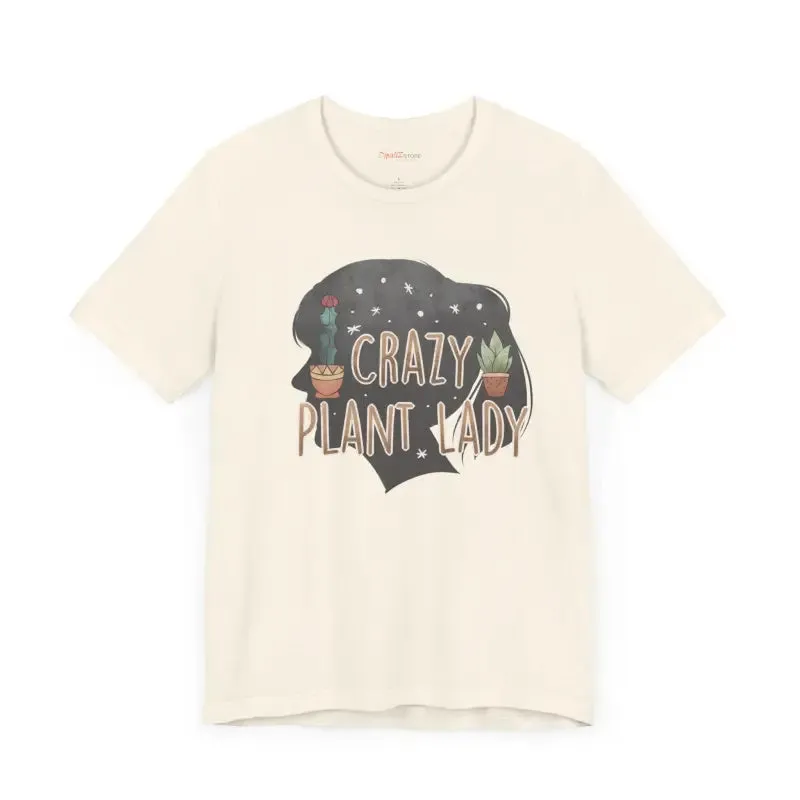 Cozy Crazy Plant Lady Tee for Bold Botanical Lovers