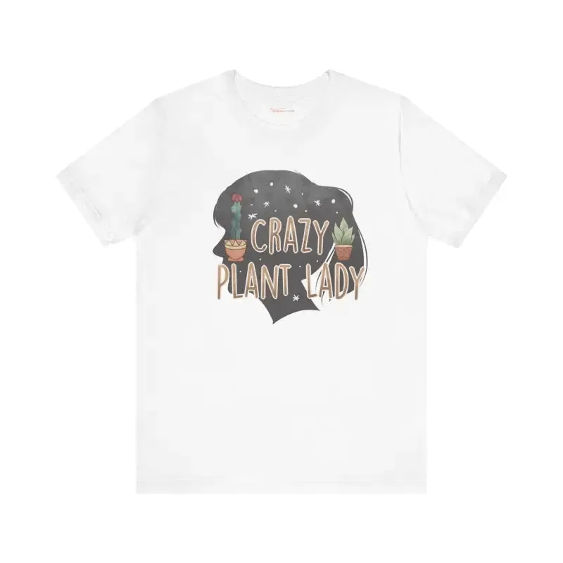 Cozy Crazy Plant Lady Tee for Bold Botanical Lovers