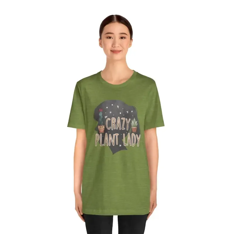 Cozy Crazy Plant Lady Tee for Bold Botanical Lovers
