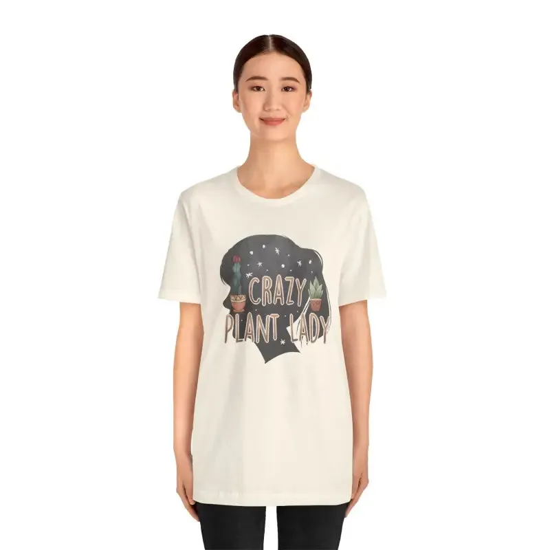Cozy Crazy Plant Lady Tee for Bold Botanical Lovers