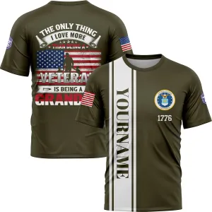 Custom Olive The Only Thing I Love More 1776 Flag U.S Air Force Military Rank Name Veterans Day T-Shirt | Father's Day Gifts