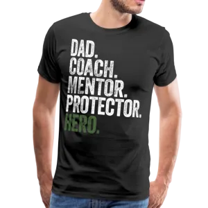 Dad Coach Mentor Protector Hero Men's Premium T-Shirt