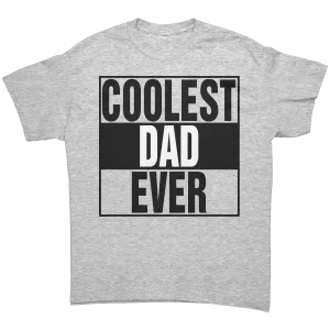 Dad Shirt, Coolest Dad Shirt, Daddy Shirt, Dad Tshirt, Gift For Dad T-Shirt, Mens Clothing, Fathers Day Gift, Gift For Dad, Best Dad Ever