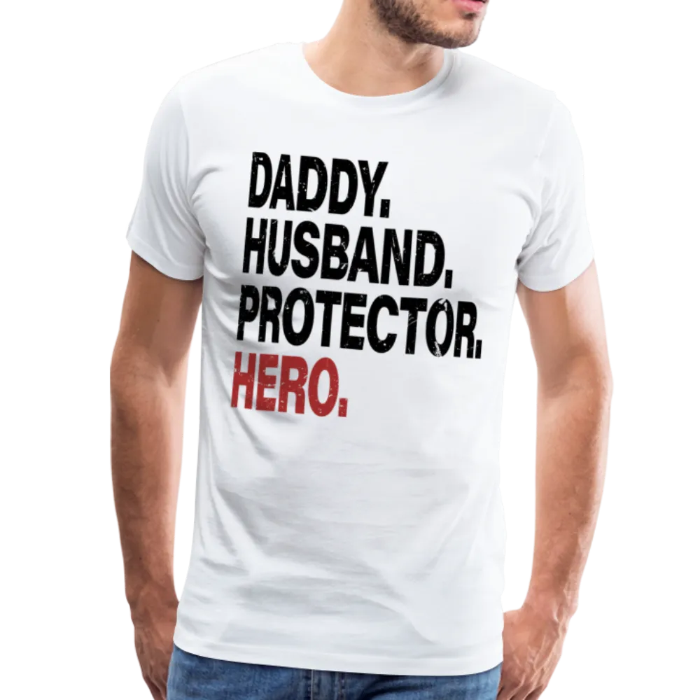 Daddy Husband Protector Hero Men's Premium T-Shirt (CK1515)