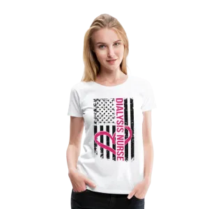 Dialysis Nurse Flag Women's Premium T-Shirt (CK1582)