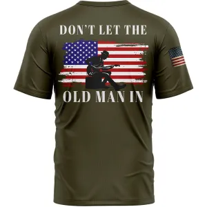 Don't Let The Old Man In Custom Olive American Patriot Name T-Shirt