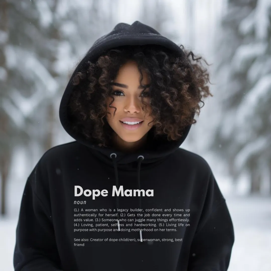 Dope Mama Hoodie