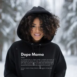 Dope Mama Hoodie