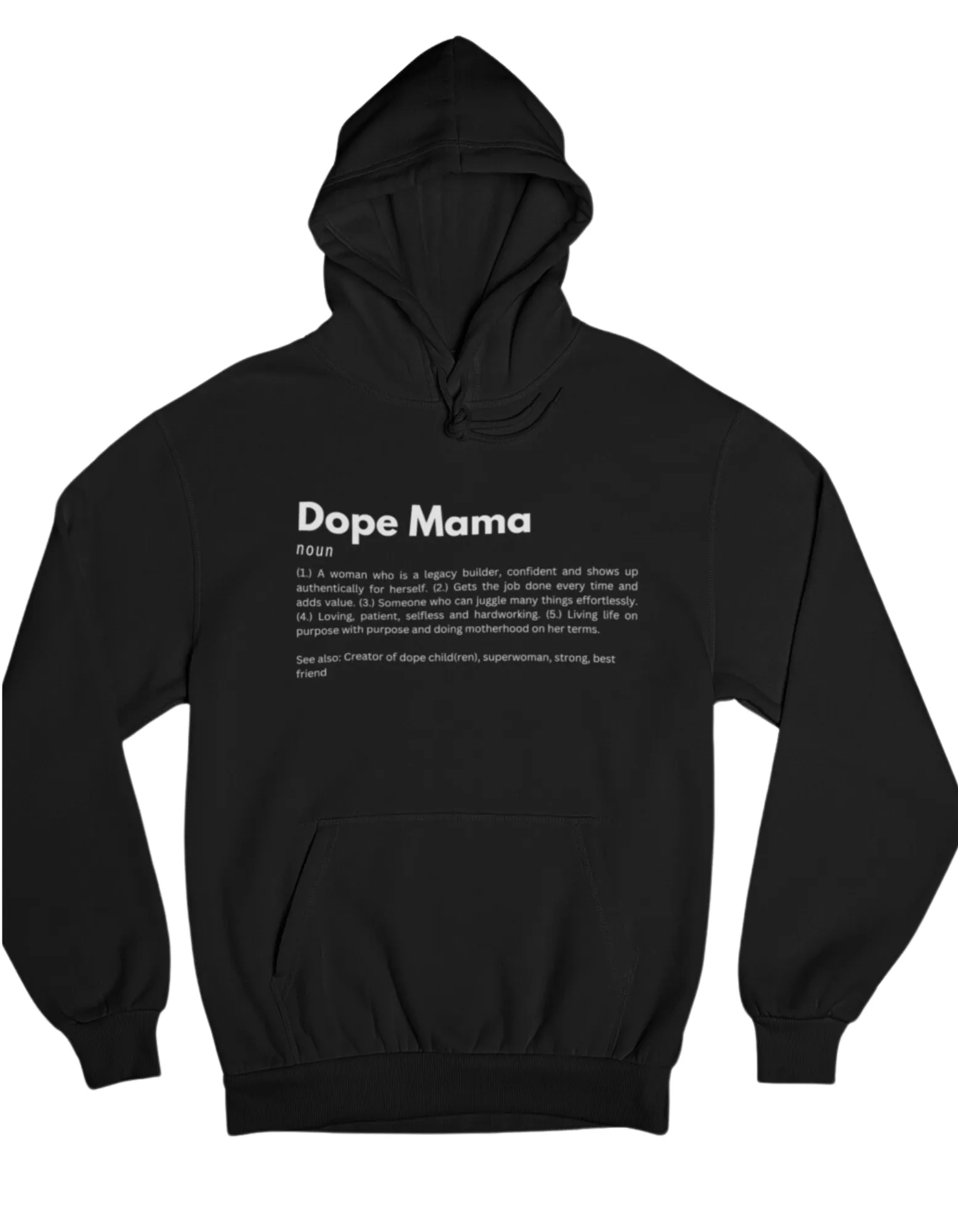 Dope Mama Hoodie