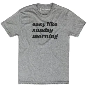 Easy Like Sunday Morning