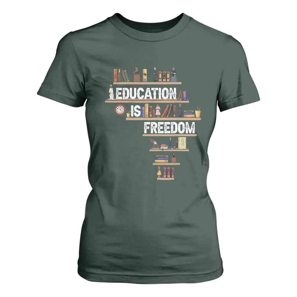 Education Is Freedom T Shirt For Women Black History Month Teacher Black Leaders Figure TS11