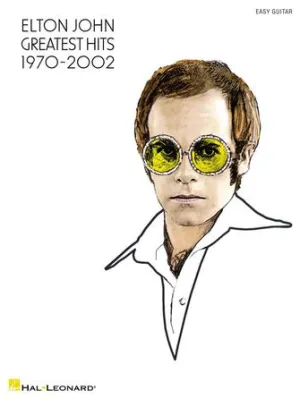 Elton John - Greatest Hits 1970-2002 (Easy Guitar with Tab)