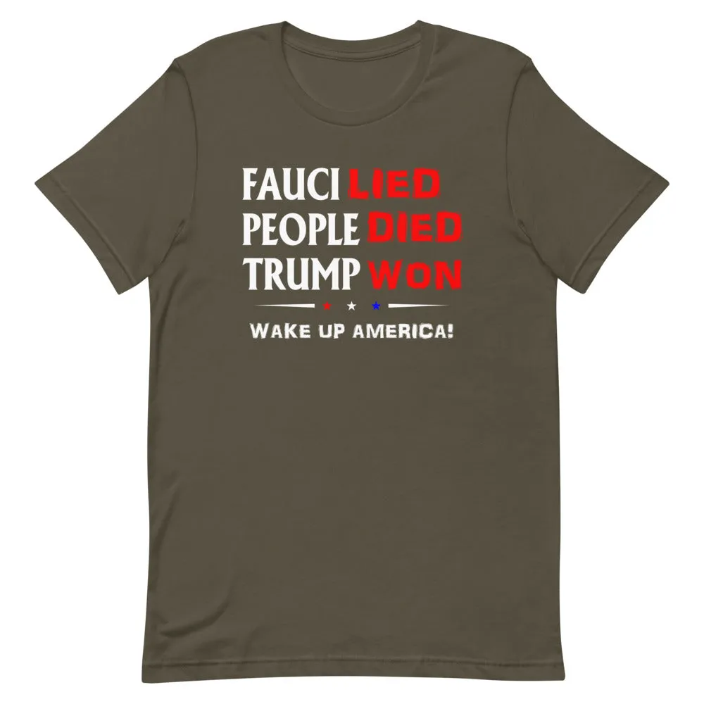 FAUCI LIED ! Wake Up America Short-Sleeve Unisex T-Shirt