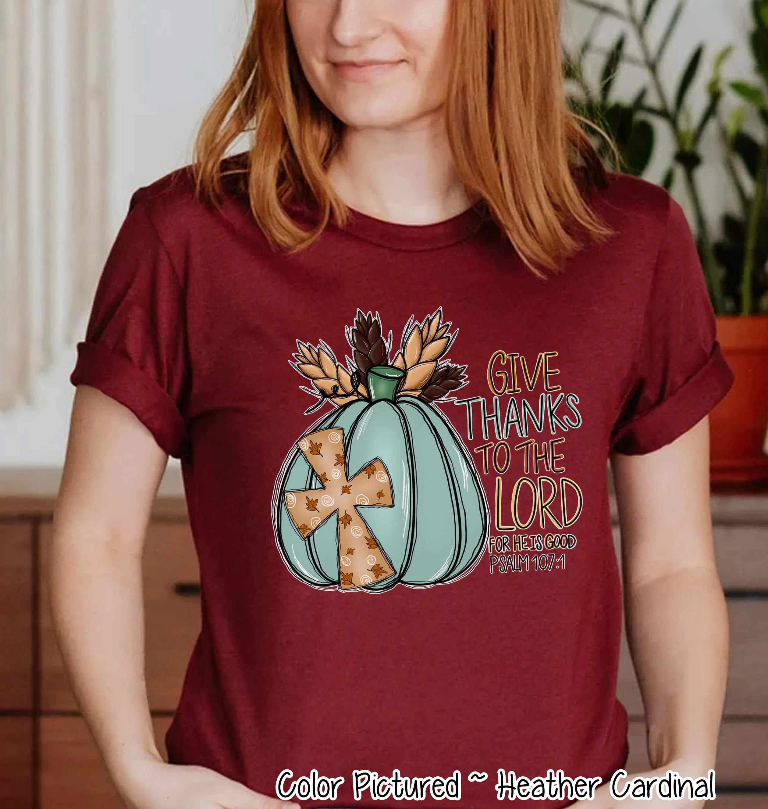 Give Thanks To The Lord Fall Tee