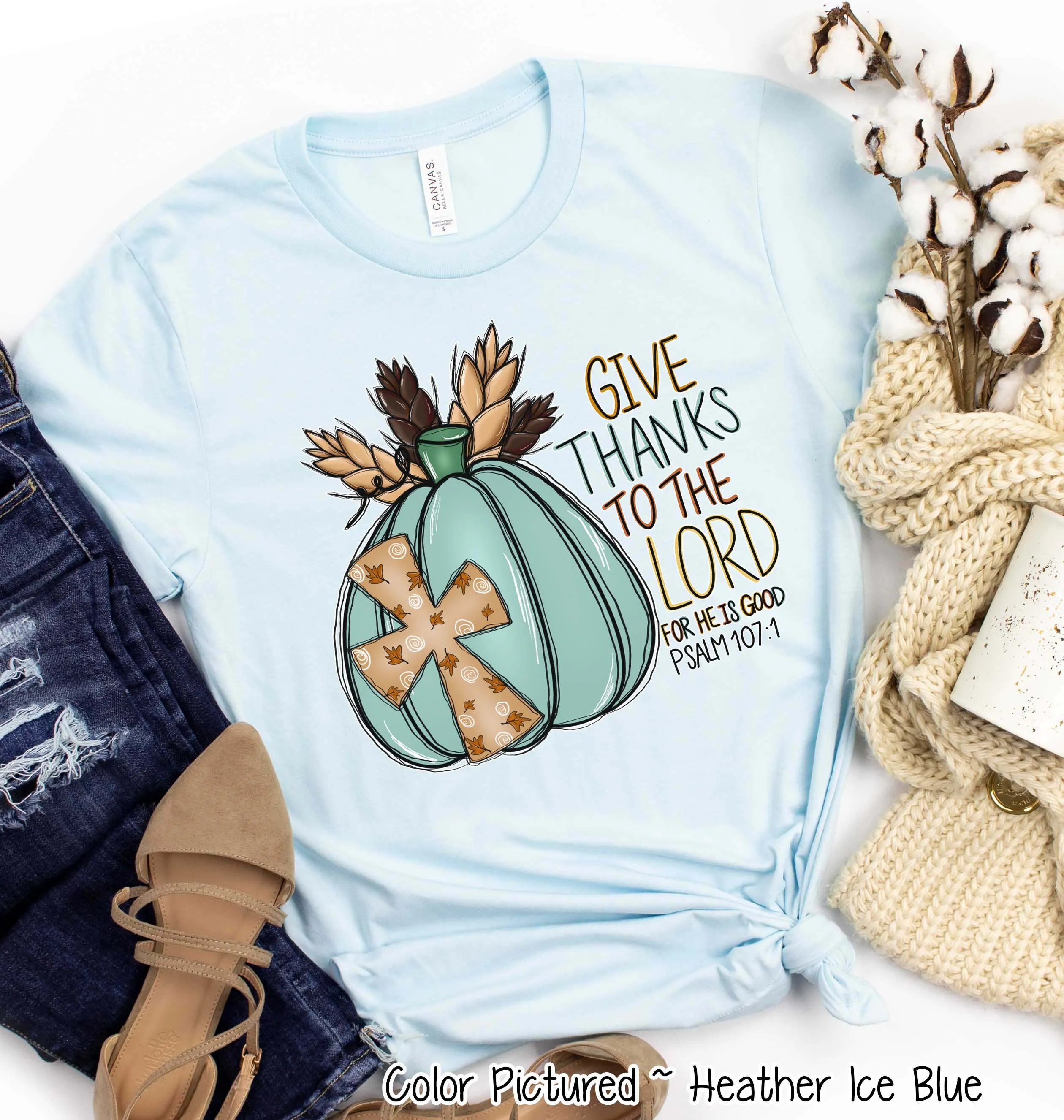 Give Thanks To The Lord Fall Tee