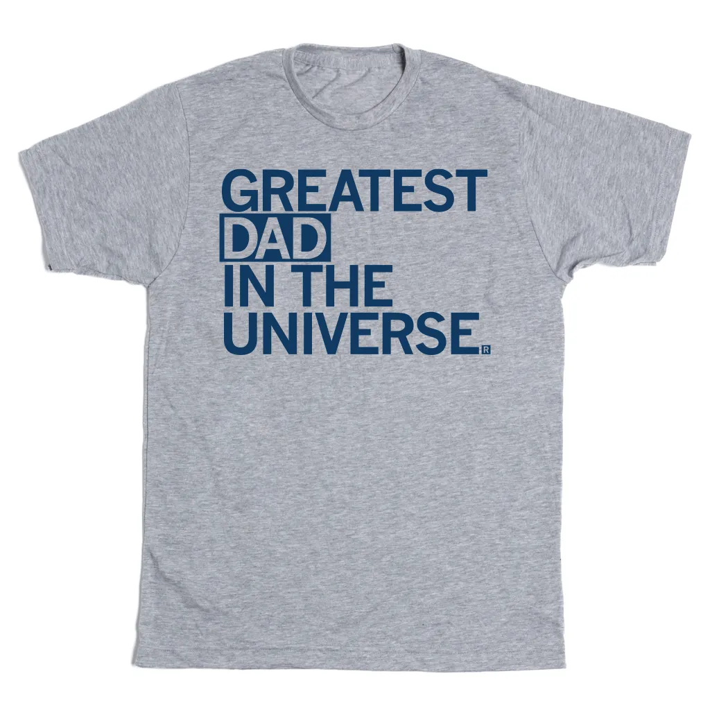 Greatest Dad In The Universe