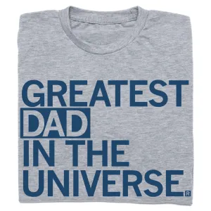 Greatest Dad In The Universe