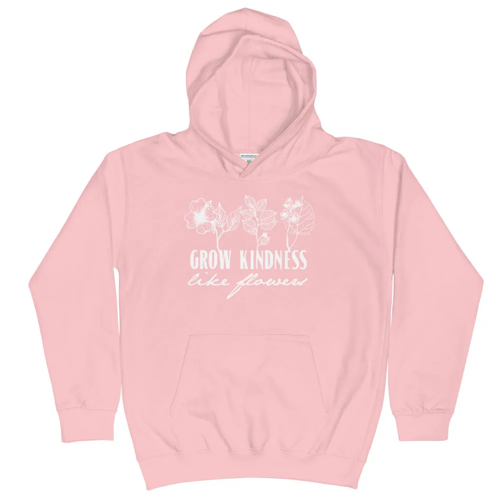Grow Kindness Like Flowers // Youth Hoodie