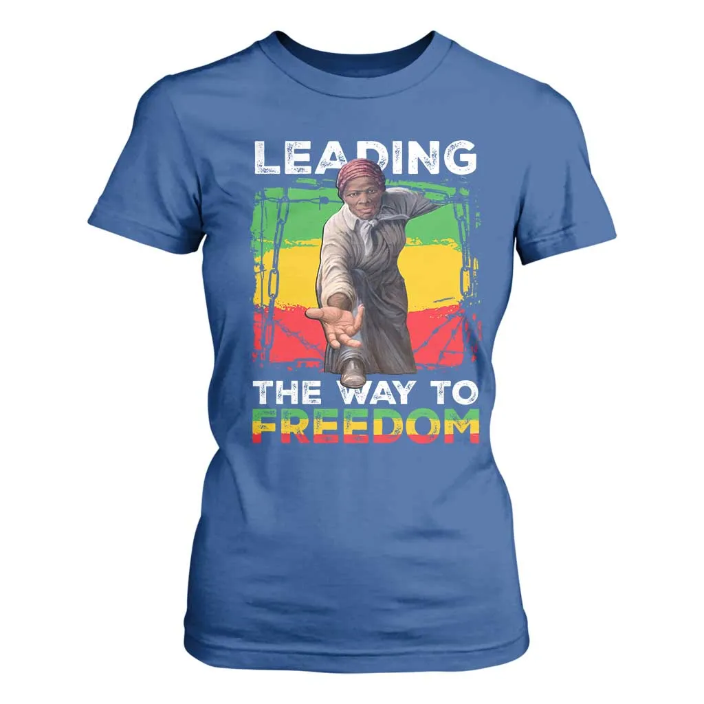 Harriet Tubman T Shirt For Women Leading The Way To Freedom Black History TS09