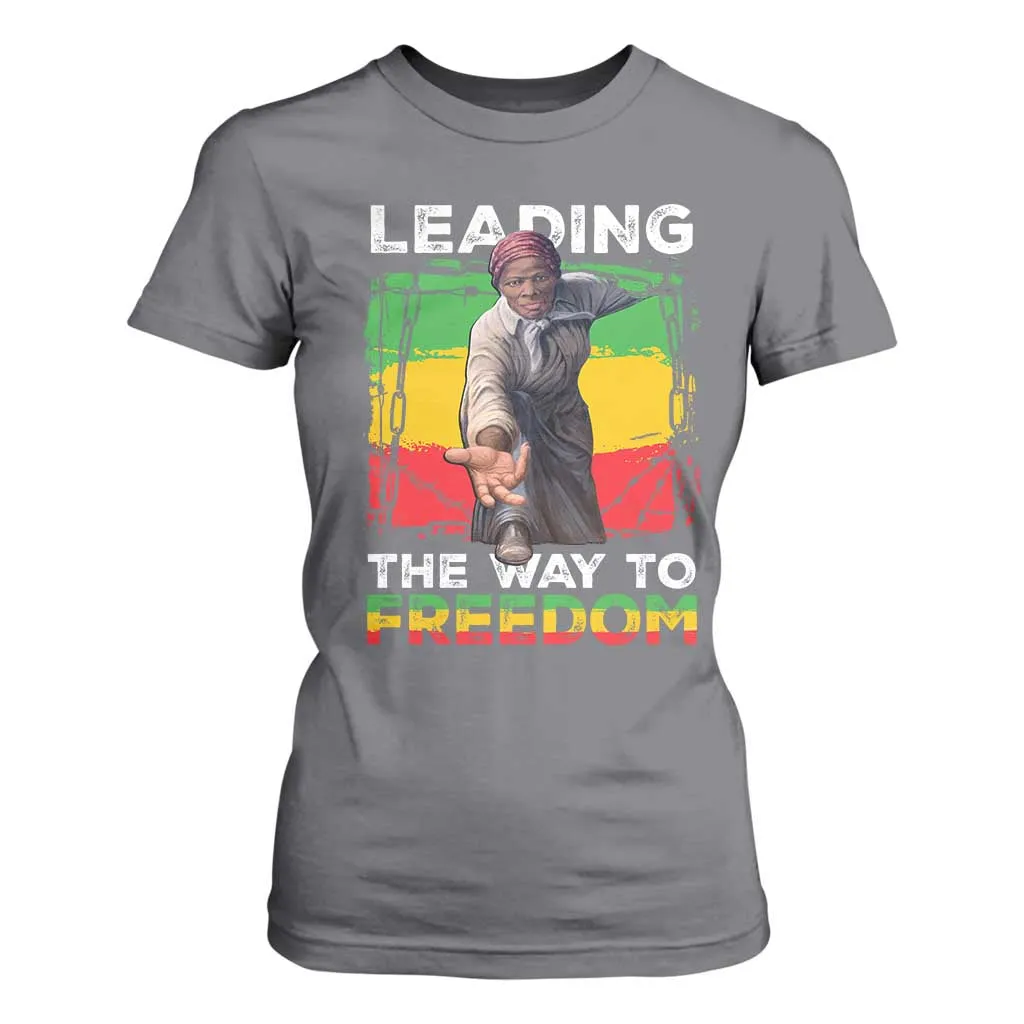 Harriet Tubman T Shirt For Women Leading The Way To Freedom Black History TS09