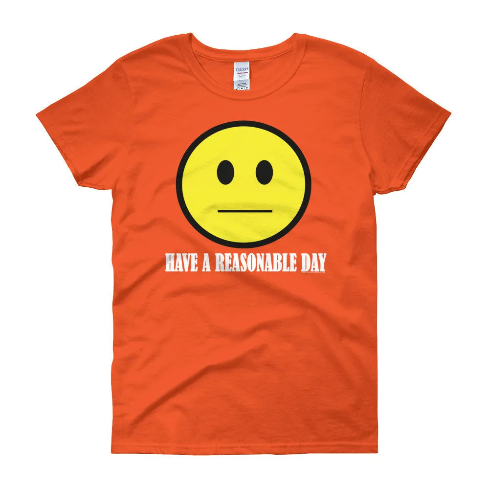 Have A Reasonable Day Fitted T-Shirt