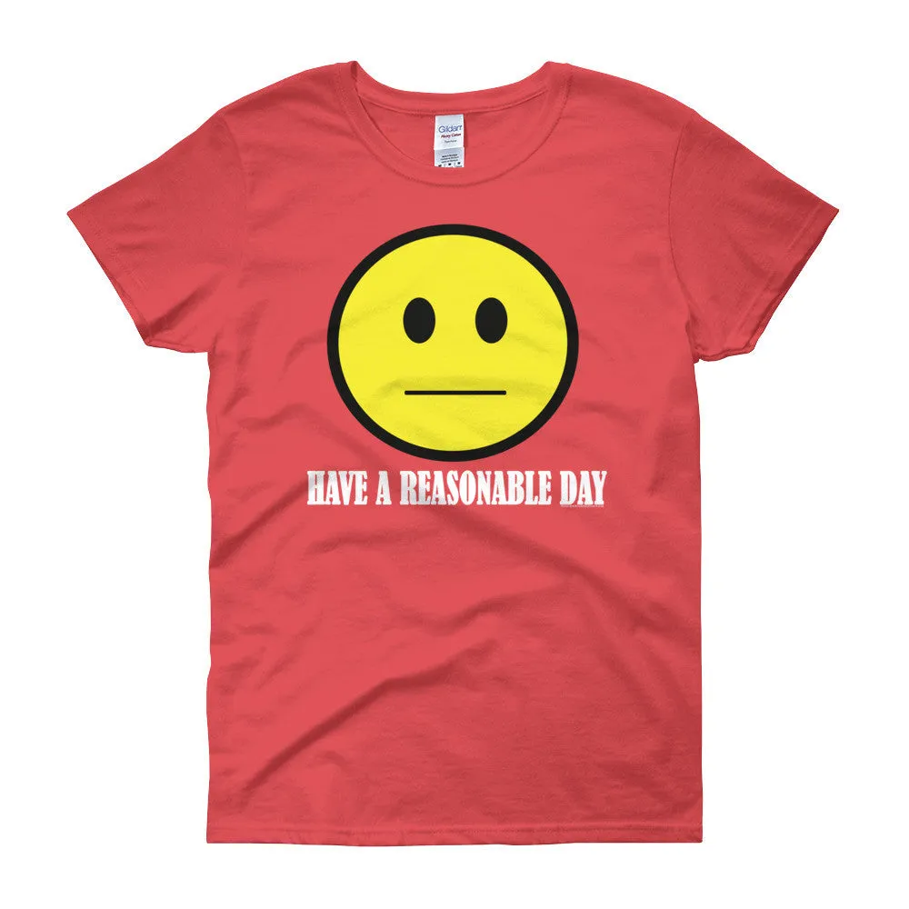 Have A Reasonable Day Fitted T-Shirt