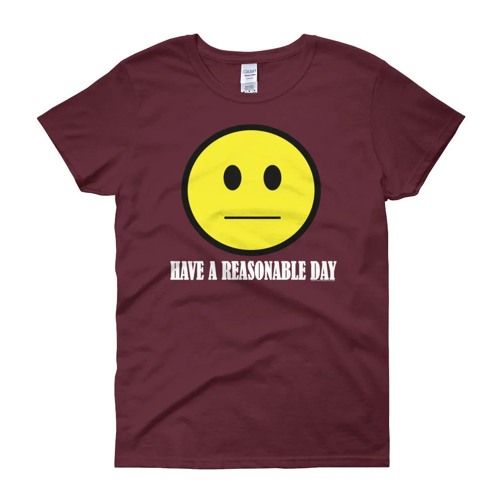 Have A Reasonable Day Fitted T-Shirt