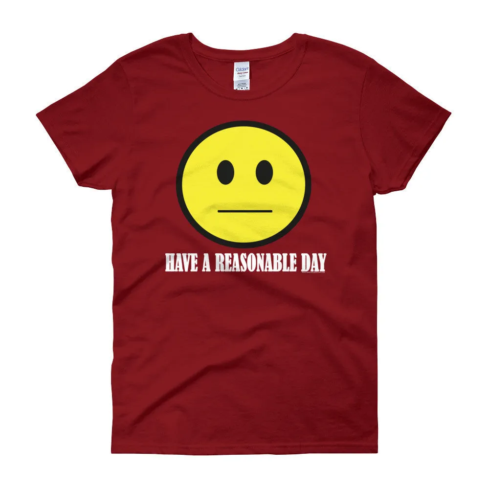 Have A Reasonable Day Fitted T-Shirt