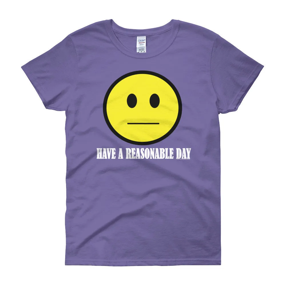 Have A Reasonable Day Fitted T-Shirt