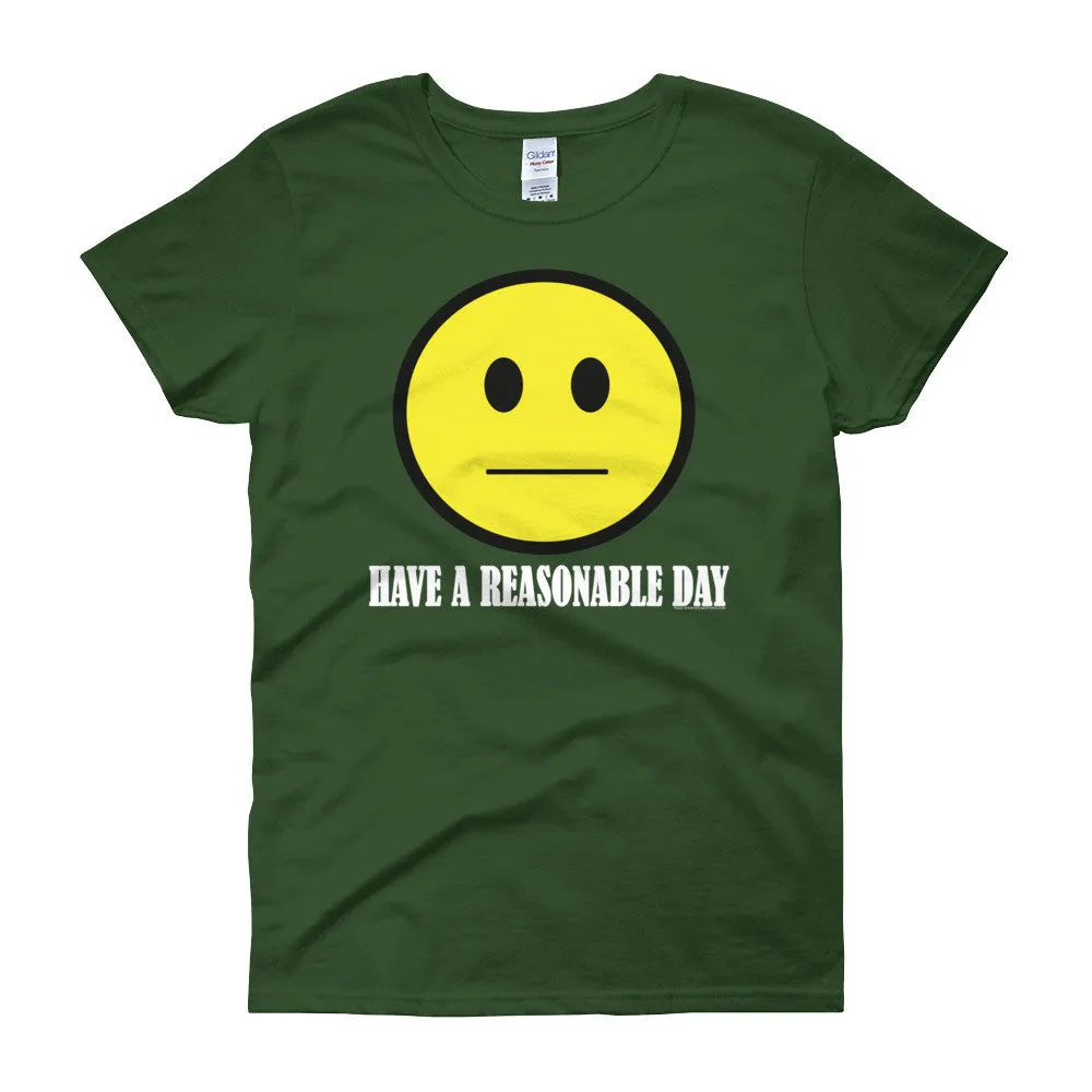 Have A Reasonable Day Fitted T-Shirt