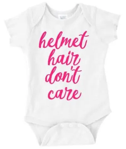 Helmet Hair Don't Care Plagiocephaly Infant Toddler Tee or Bodysuit