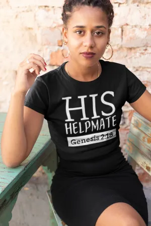 His Helpmate T-shirt